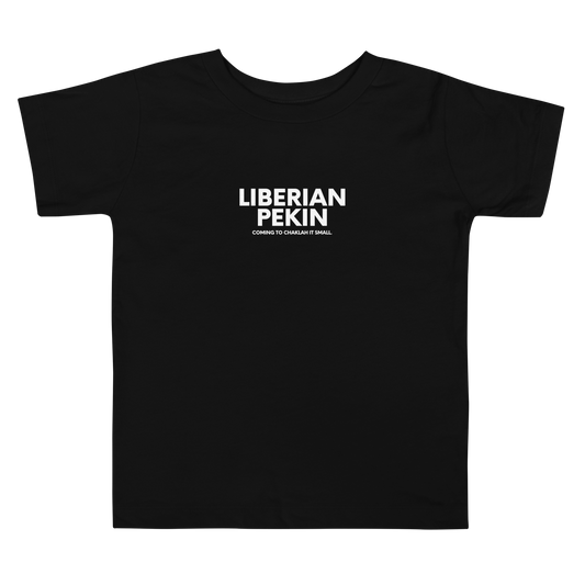 Liberian Pekin, Chaklah It Toddler Tee