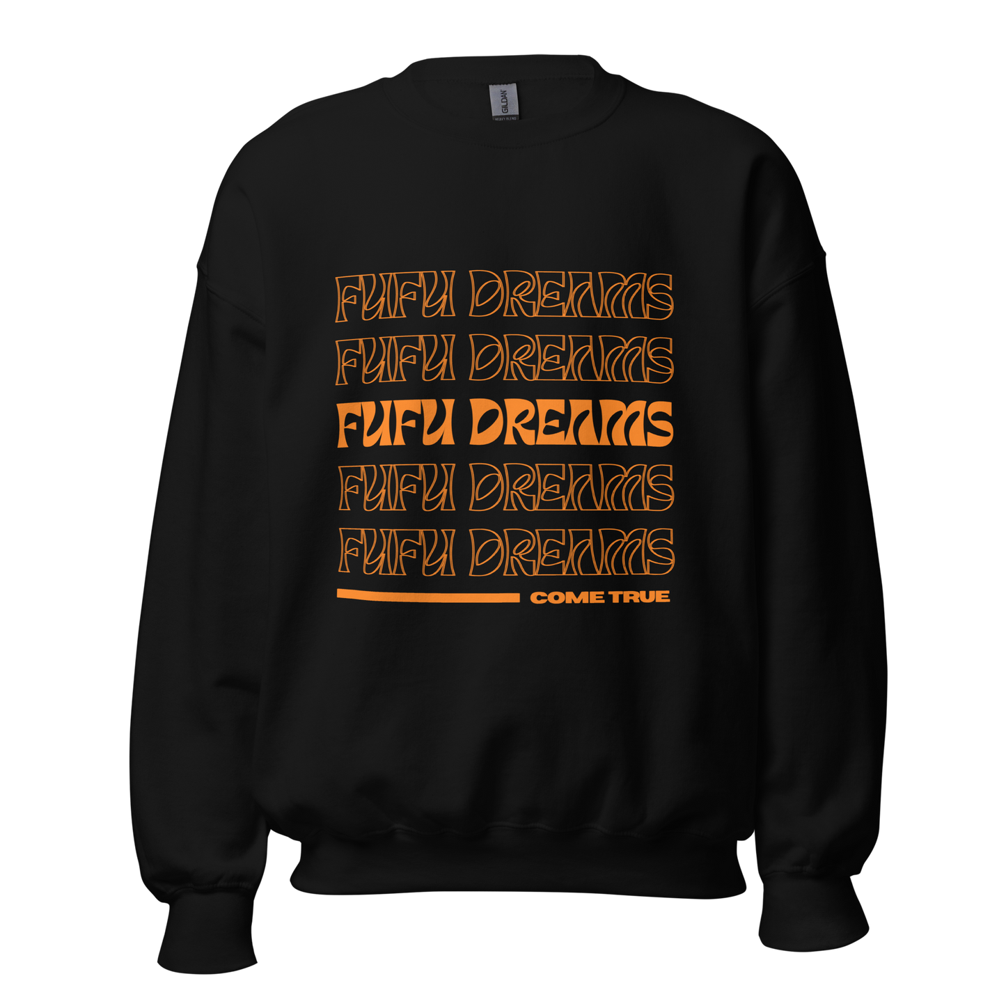 Fufu Dreams, Tangerine Font Unisex Sweatshirt