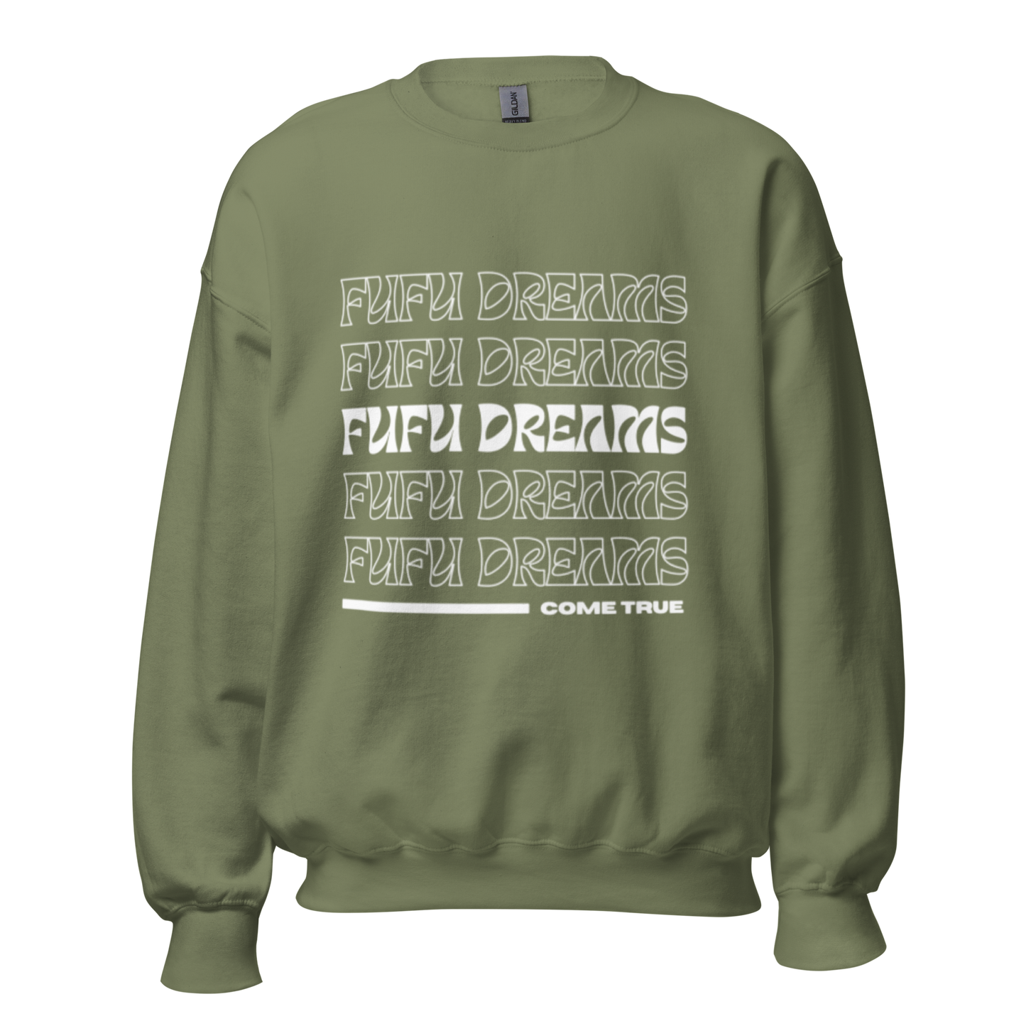Fufu Dreams, White font Unisex Sweatshirt