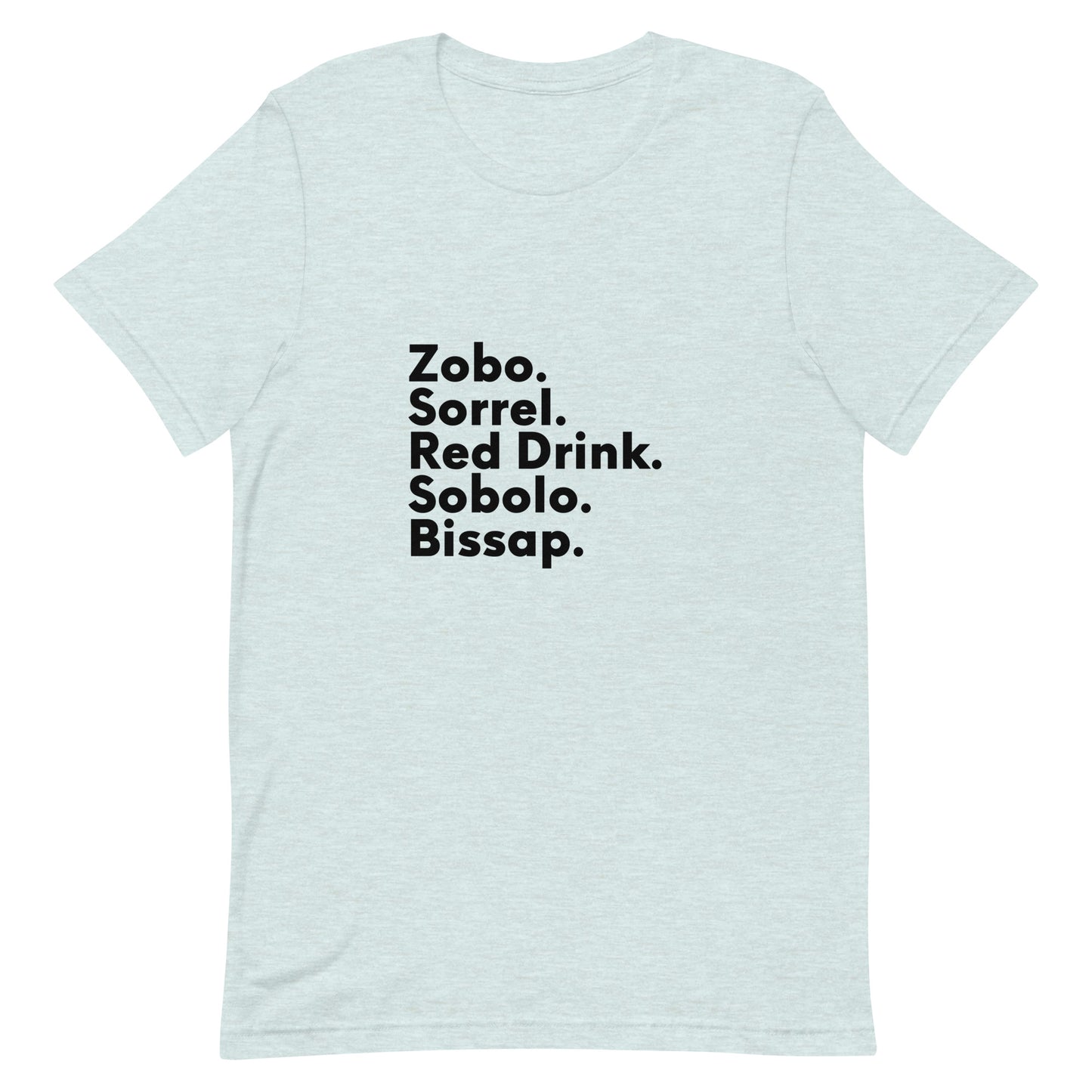 Diaspora Sorrel, Black Text - Unisex t-shirt