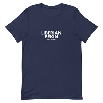 Liberian Pekin Yor 26, White Text - Unisex t-shirt